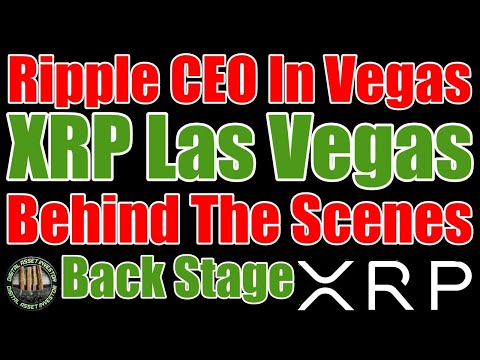 Ripple CEO And CTO At XRP Las Vegas &amp; Behind The Scenes