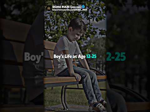 sigma🔥~Boy&#039;s Life at Age 12-25 #motivation #attitude #shorts