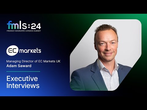 Executive Interview with Adam Saward | EC Markets | FMLS:24