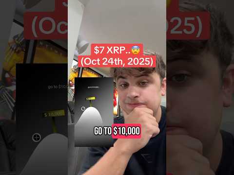 $7 XRP…😨 (Oct 24th, 2025)