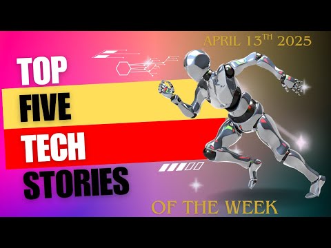 This Week&#039;s Top 5 Game-Changing Tech Breakthroughs