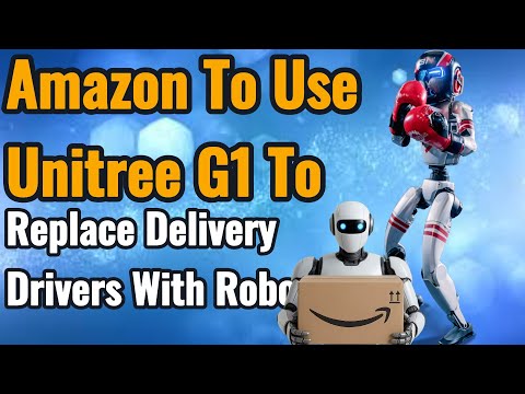 Amazon’s Humanoid Robot Fleet of Unitree G1 Will Deliver Your Packages
