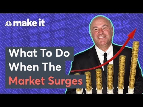Kevin O&#039;Leary: What To Do When The Stock Market Surges