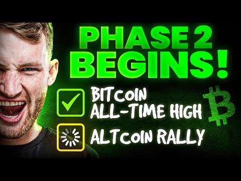 Bitcoin All-Time High ✅ Phase 2 Is Next! [ALTCOIN PUMP]